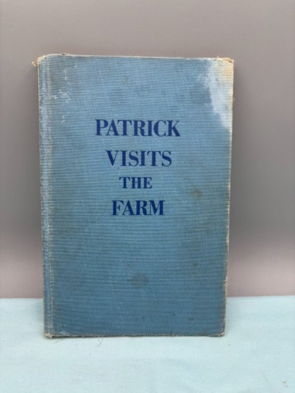 Patrick Visits The Farm 1959 Hardcover